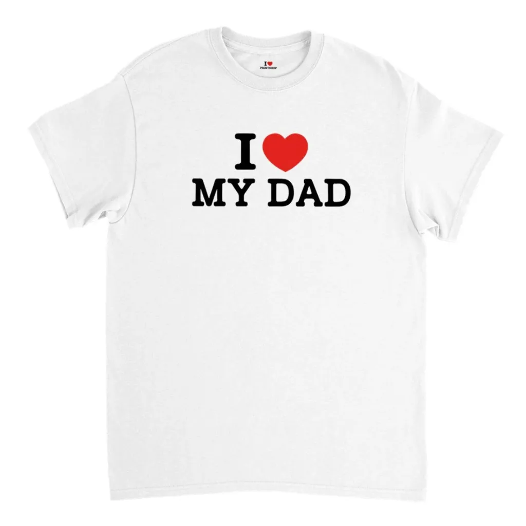 I LOVE DAD
