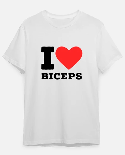 I LOVE BICEPS